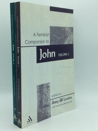 Item #205992 A FEMINIST COMPANION TO JOHN, Volumes I-II. Amy-Jill Levine, eds Marianne Blickenstaff