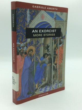 Item #206011 AN EXORCIST: More Stories. Gabrielle Amorth