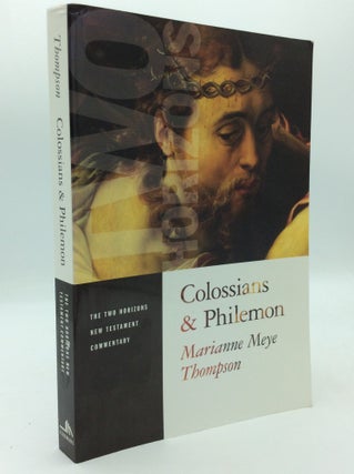 Item #206047 COLOSSIANS & PHILEMON. Marianne Meye Thompson
