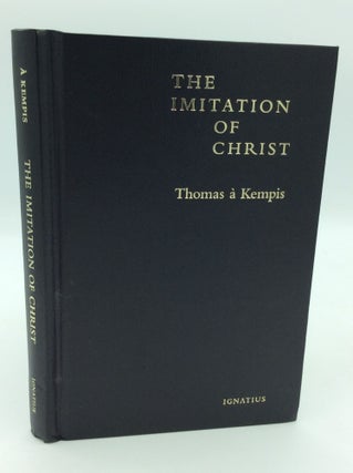 Item #206068 THE IMITATION OF CHRIST. Thomas a. Kempis, Ronald Knox, tr Michael Oakley, foreword...