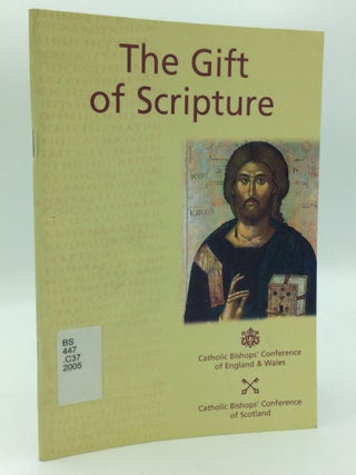 Item #206171 THE GIFT OF SCRIPTURE: A Teaching Document of the Bishops' Conferences of England...