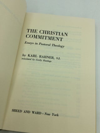 THE CHRISTIAN COMMITMENT: Essays in Pastoral Theology