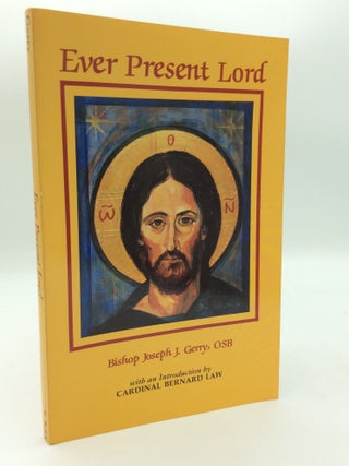 Item #207468 EVER PRESENT LORD. O. S B. Bishop Joseph J. Gerry