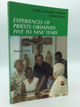 Item #207477 EXPERIENCES OF PRIESTS ORDAINED FIVE TO NINE YEARS: A Report Published by the...