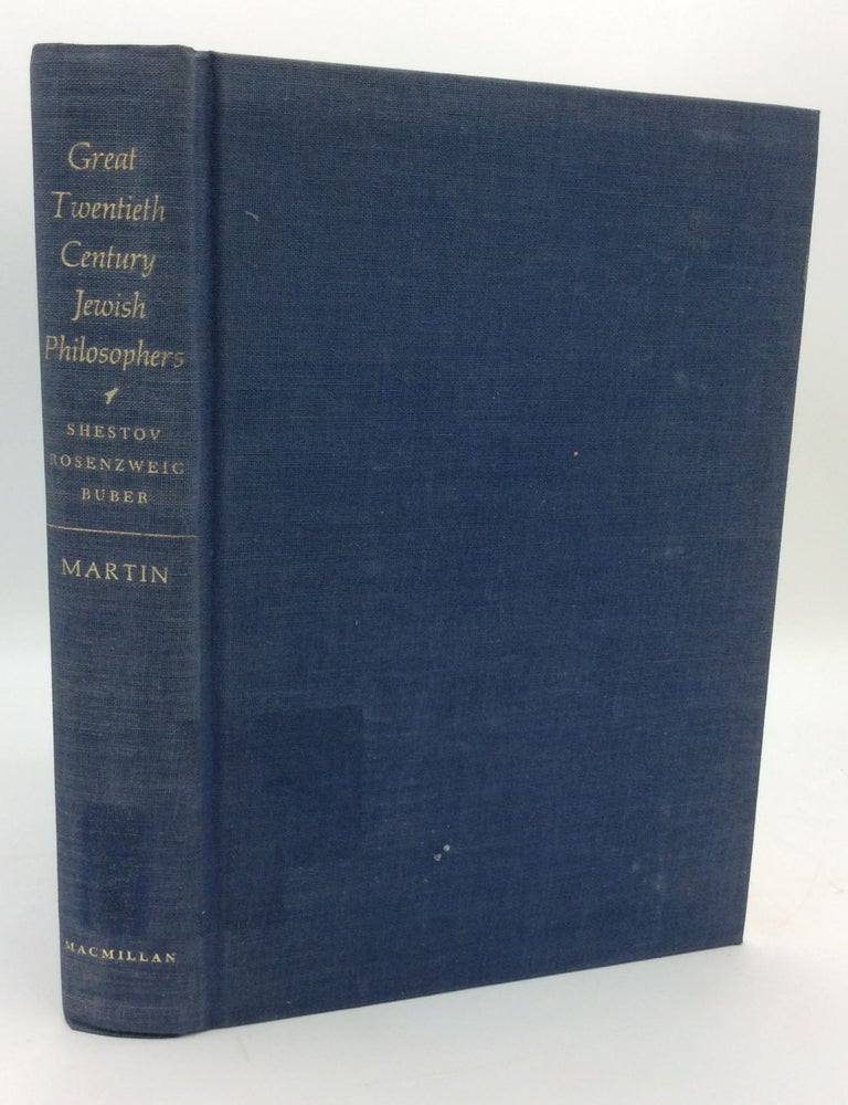 Item #207736 GREAT TWENTIETH CENTURY JEWISH PHILOSOPHERS: Shestov - Rosenzweig - Buber - With Selections from Their Writings
