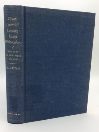Item #207736 GREAT TWENTIETH CENTURY JEWISH PHILOSOPHERS: Shestov - Rosenzweig - Buber - With...