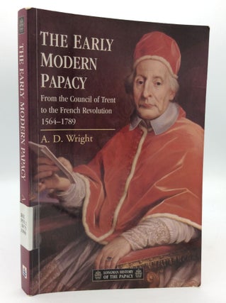 Item #207801 THE EARLY MODERN PAPACY: From the Council of Trent to the French Revolution,...