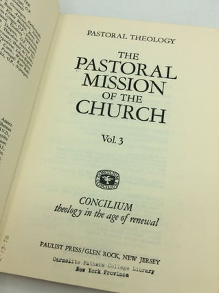 THE PASTORAL MISSION OF THE CHURCH: Pastoral Theology Vol. 3