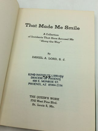 THAT MADE ME SMILE: A Collection of Incidents That Have Amused Me "Along the Way"