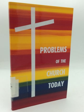 Item #207906 PROBLEMS OF THE CHURCH TODAY: Reprint of a series of twelve articles by eminent...