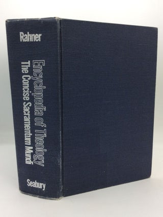 Item #207915 ENCYCLOPEDIA OF THEOLOGY: The Concise Sacramentum Mundi. Karl Rahner