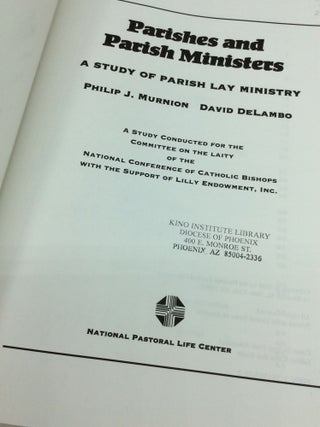 PARISHES AND PARISH MINISTERS: A Study of Parish Lay Ministry
