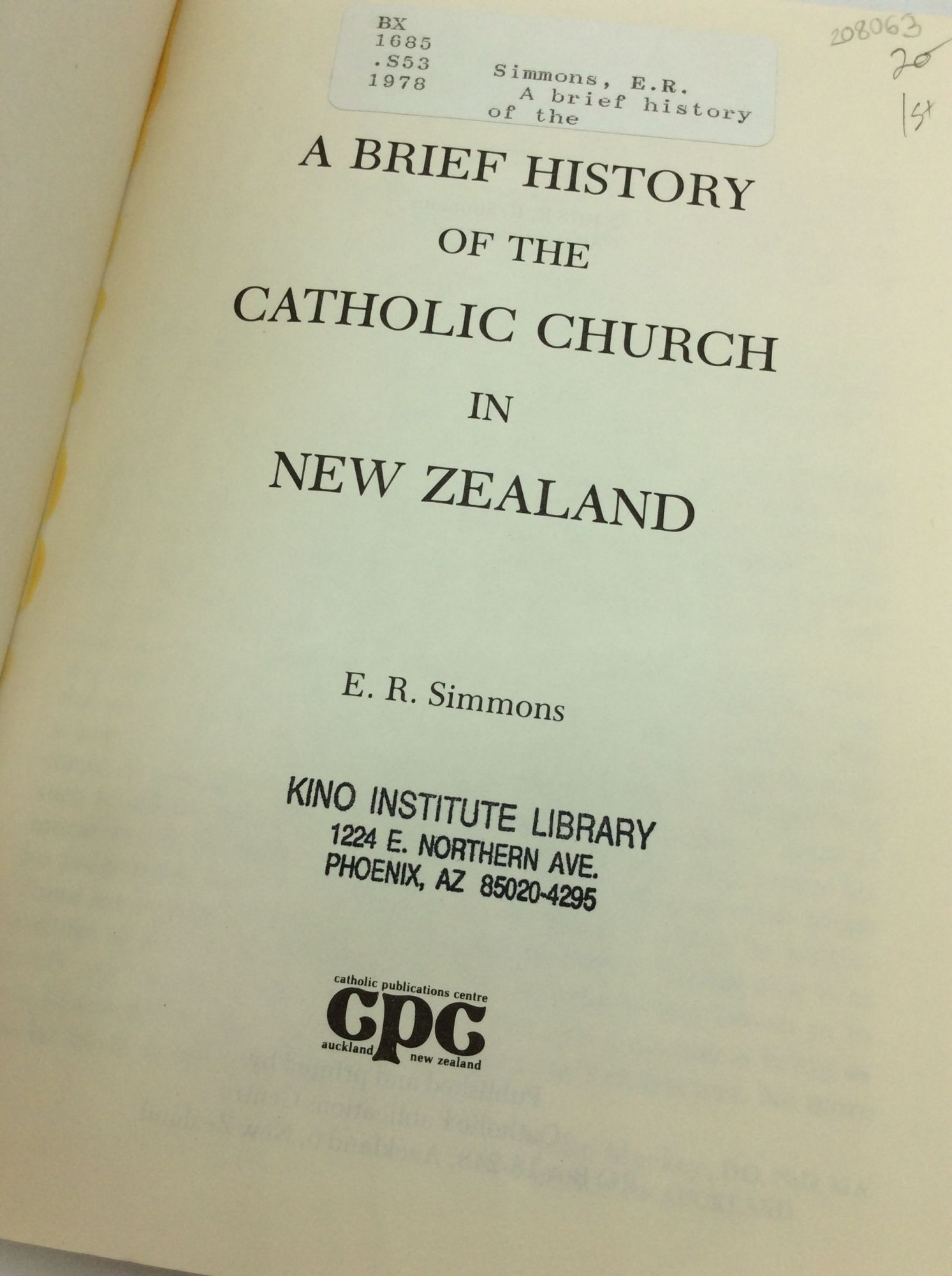A BRIEF HISTORY OF THE CATHOLIC CHURCH IN NEW ZEALAND | E R. Simmons ...