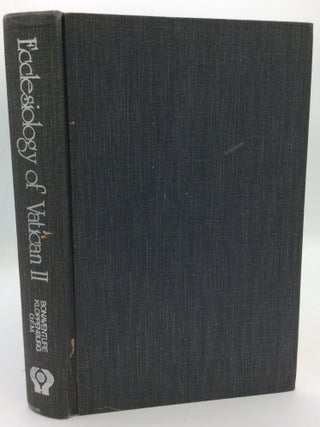 Item #208071 THE ECCLESIOLOGY OF VATICAN II. O. F M. Bonaventure Kloppenburg