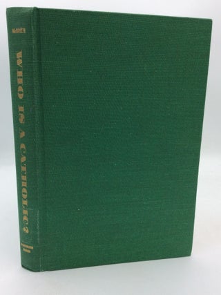 Item #208236 WHO IS A CATHOLIC? Richard P. McBrien