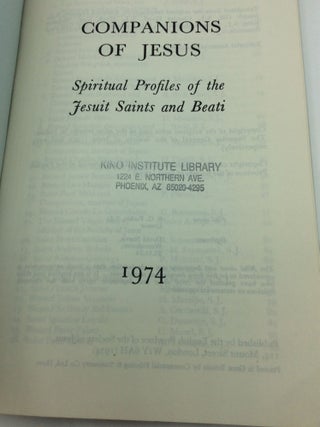 COMPANIONS OF JESUS: Spiritual Profiles of the Jesuit Saints and Beati