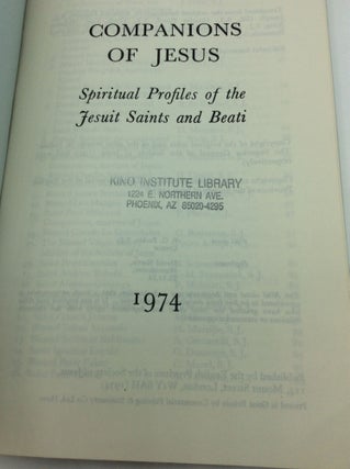 COMPANIONS OF JESUS: Spiritual Profiles of the Jesuit Saints and Beati