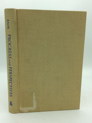 Item #208629 PROGRESS AND PERSPECTIVES: The Catholic Quest for Christian Unity. O. S A. Gregory Baum