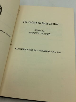 THE DEBATE ON BIRTH CONTROL