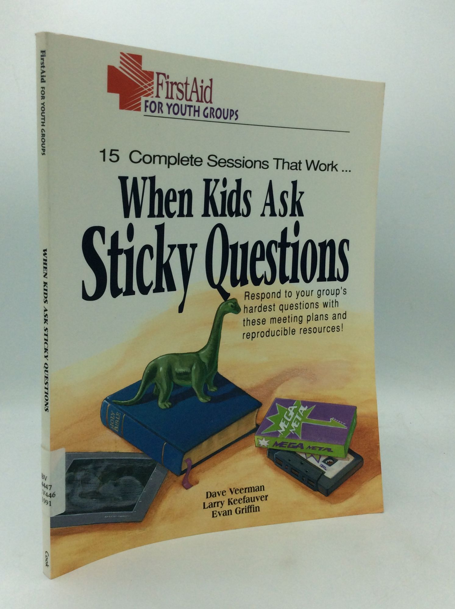 WHEN KIDS ASK STICKY QUESTIONS | Larry Keefauver Dave Veerman, Evan Griffin