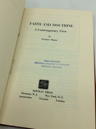 FAITH AND DOCTRINE: A Contemporary View