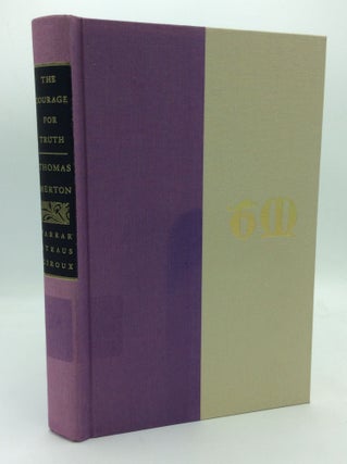 Item #208888 THE COURAGE FOR TRUTH. Thomas Merton