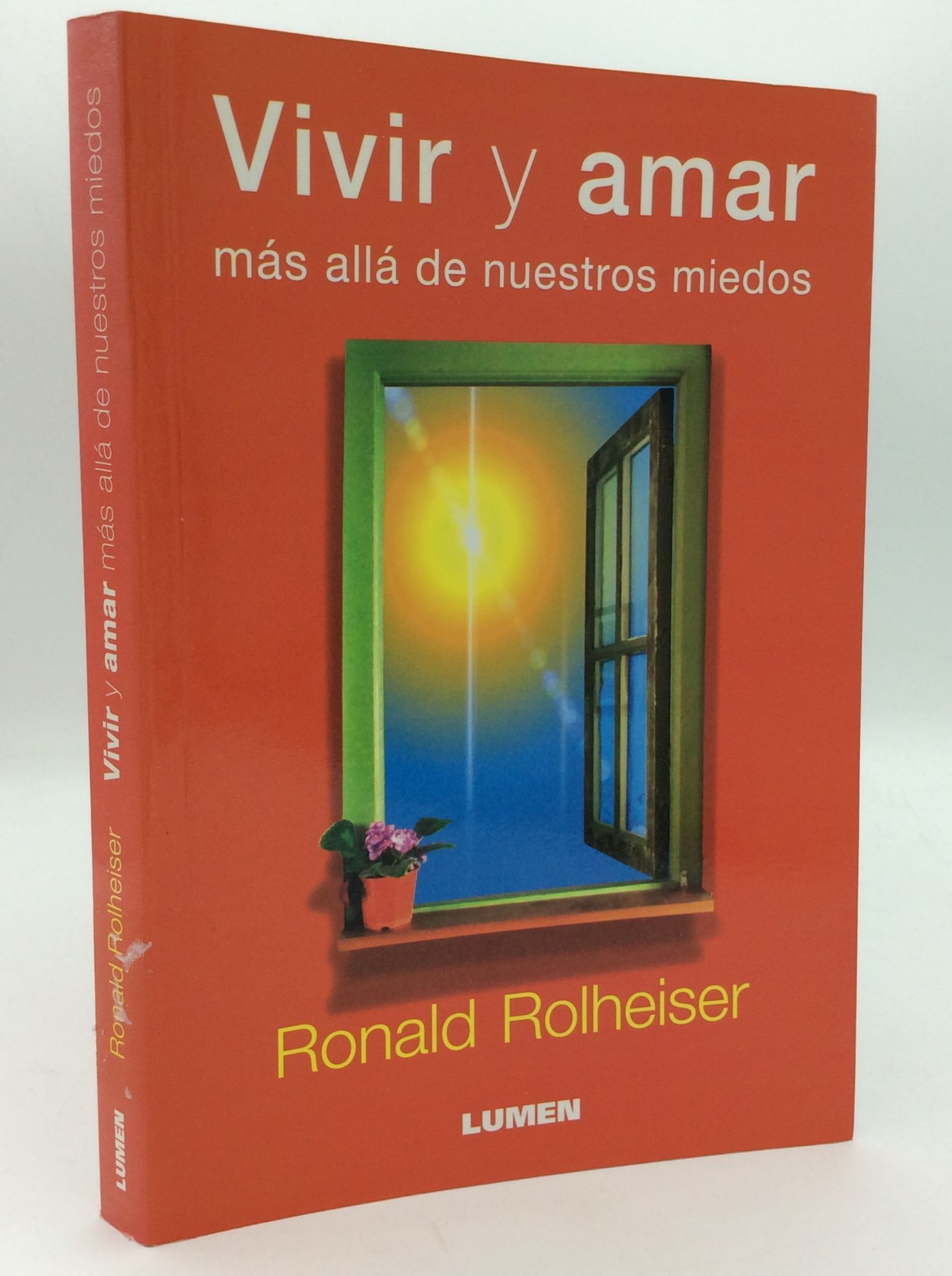 VIVIR Y AMAR MAS ALLA DE NUESTROS MIEDOS | Ronald Rolheiser