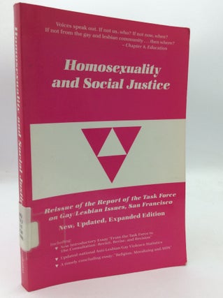 Item #209120 HOMOSEXUALITY AND SOCIAL JUSTICE: Reissue of the Report of the Task Force on...