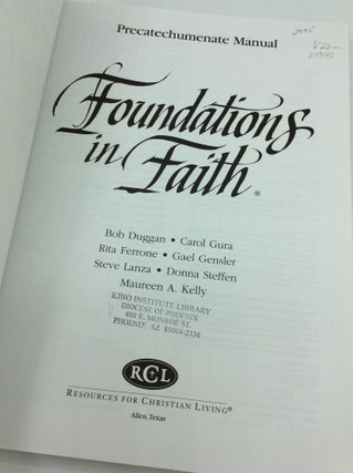 FOUNDATIONS IN FAITH: Precatechumenate Manual