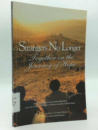 Item #209155 YA NO SOMOS EXTRANJEROS: Juntos en el Camino de la Esperanza / STRANGERS NO LONGER:...