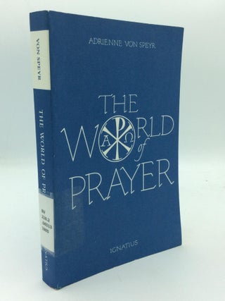 Item #209435 THE WORLD OF PRAYER. Adrienne Von Speyr
