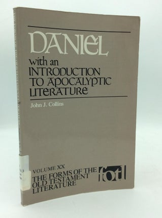 Item #209740 DANIEL With an Introduction to Apocalyptic Literature. John J. Collins