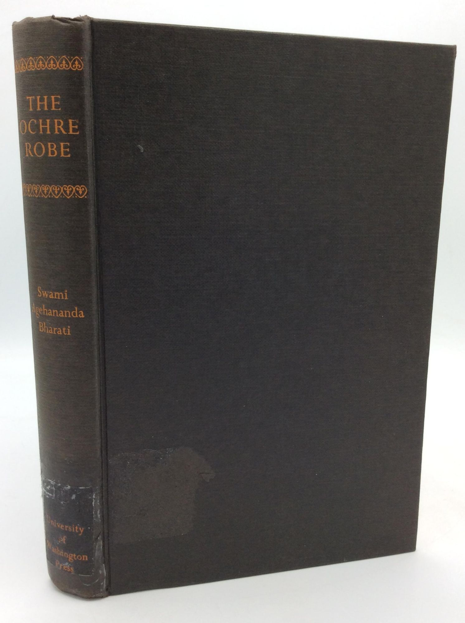 THE OCHRE ROBE | Swami Agehananda Bharati | First Edition