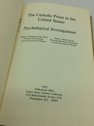 THE CATHOLIC PRIEST IN THE UNITED STATES: Psychological Investigations