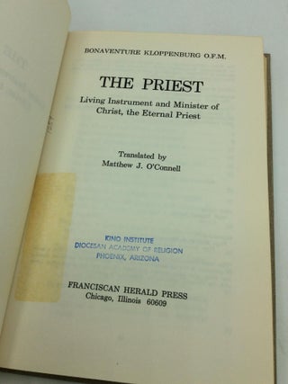 THE PRIEST: Living Instrument and Minister of Christ, the Eternal Priest
