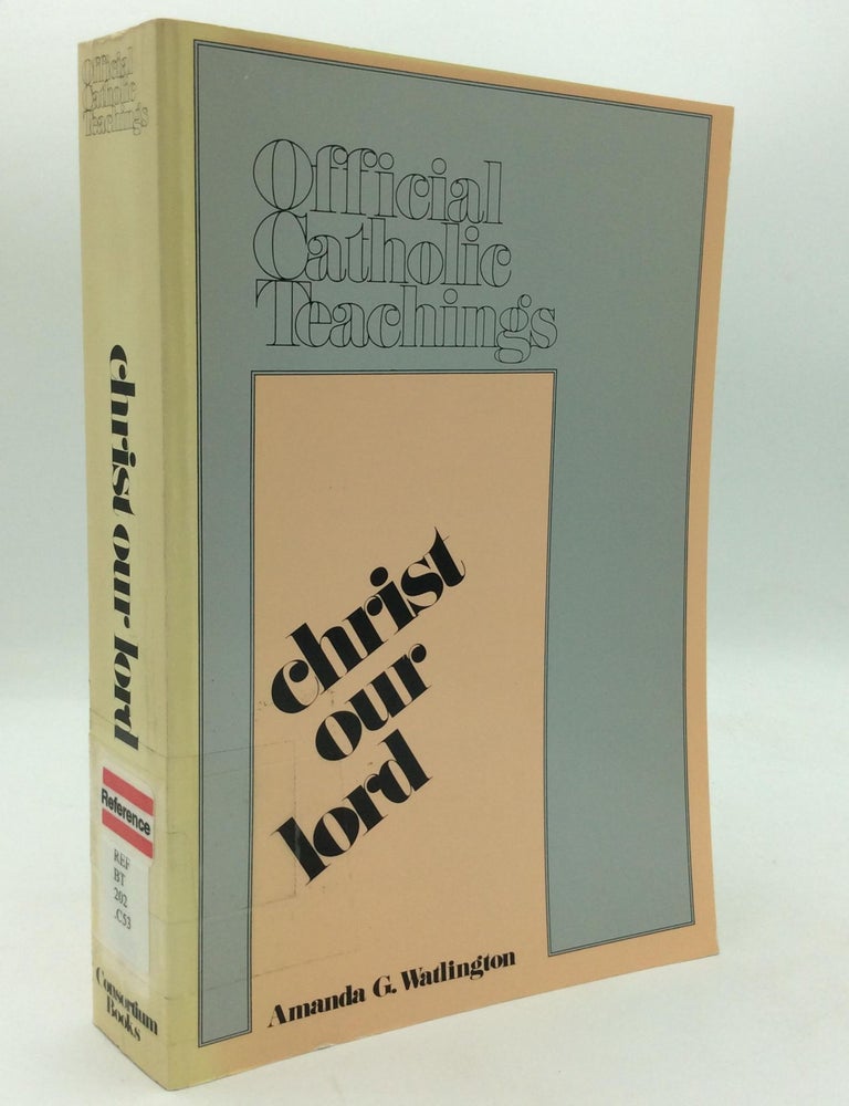 Item #210268 CHRIST OUR LORD. Amanda G. Watlington.