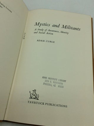 MYSTICS AND MILITANTS: A Study of Awareness, Identity and Social Action