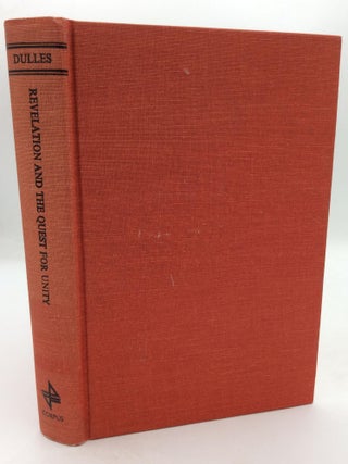 Item #210485 REVELATION AND THE QUEST FOR UNITY. S. J Avery Dulles