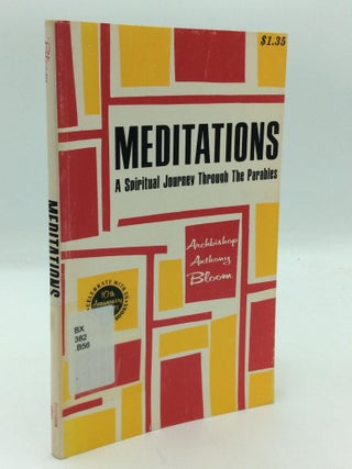 Item #210582 MEDITATIONS: A Spiritual Journey. Archbishop Anthony Bloom