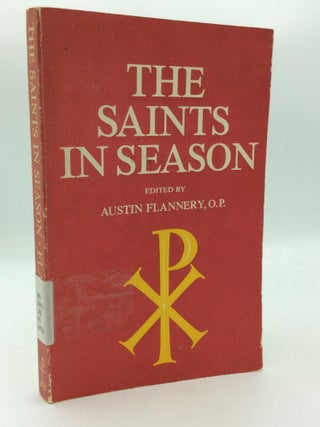 Item #210657 THE SAINTS IN SEASON: A Companion to the Lectionary. O. P Austin Flannery
