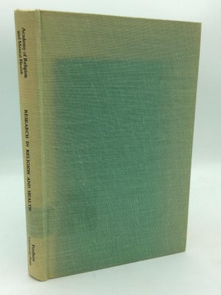 Item #210670 RESEARCH IN RELIGION AND HEALTH: Selected Projects and Methods - Proceedings of the...