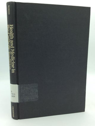 Item #210728 HEALTH AND MEDICINE IN THE CATHOLIC TRADITION: Tradition in Transition. Richard A....