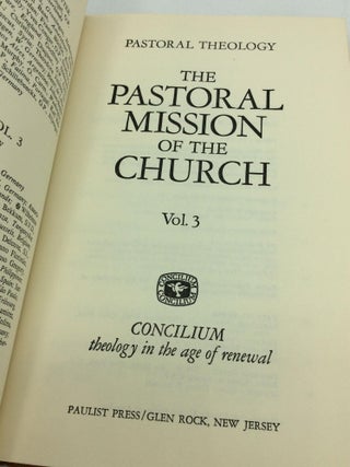 THE PASTORAL MISSION OF THE CHURCH - Pastoral Theology - Vol. 3