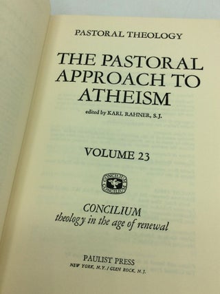 THE PASTORAL APPROACH TO ATHEISM - Pastoral Theology - Vol. 23