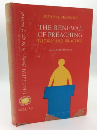 Item #210908 THE RENEWAL OF PREACHING: Theory and Practice - Pastoral Theology - Vol. 33. S. J....