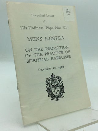 Item #211336 MENS NOSTRA: On the Promotion of the Practice of Spiritual Exercises - Encyclical...