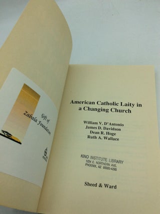 AMERICAN CATHOLIC LAITY IN A CHANGING CHURCH