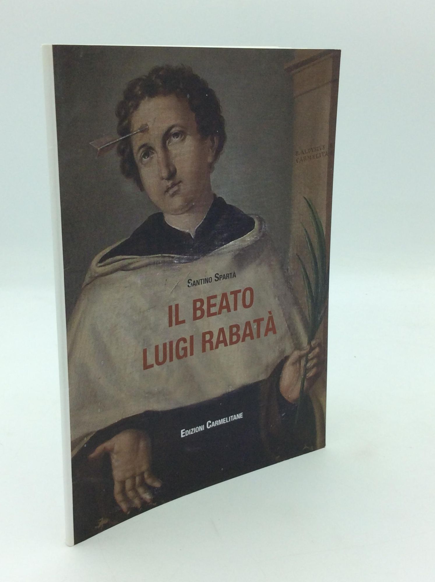 IL BEATO LUIGI RABATA Cittadino Onorario di Randazzo | Santino Sparta