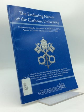 Item #211811 THE ENDURING NATURE OF THE CATHOLIC UNIVERSITY