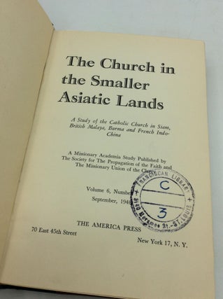 MISSIONARY ACADEMIA STUDIES Published by the Society for the Propagation of the Faith and the Missionary Union of the Clergy - Volume 6, Numbers 1-7, September 1948 - March 1949
